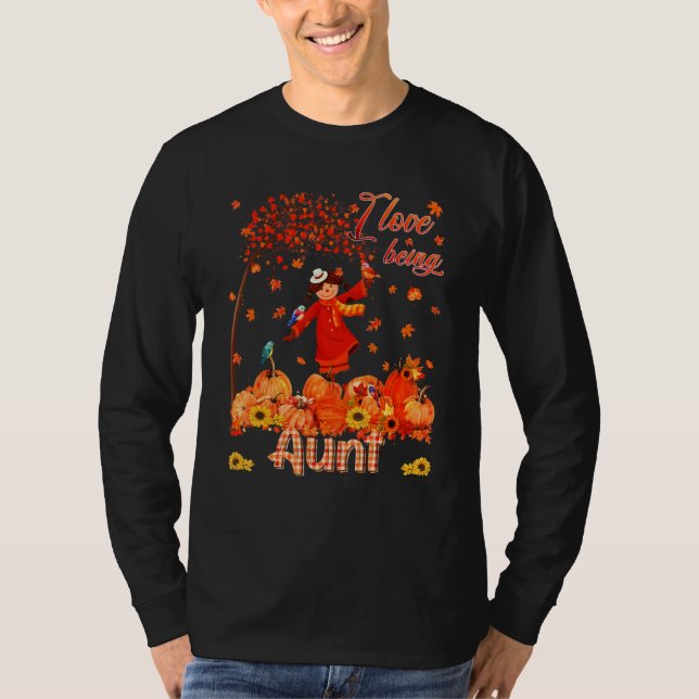 Love Being Aunt Thanksgiving Autumn Scarecrow Pump T-Shirt (Front)