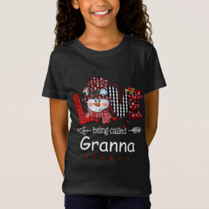Love being called Granna Snowman Christmas Red Pla T-Shirt