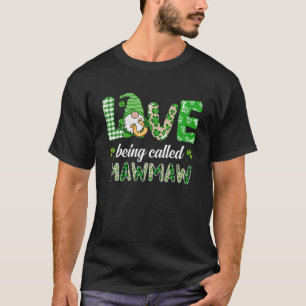 Love Being Called Mawmaw Gnome Plaid St Patricks D T-Shirt