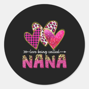 Love being called nana grandma valentine mothers classic round sticker