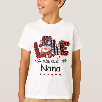 Love being called Nana Snowman Christmas Red Plaid T-Shirt