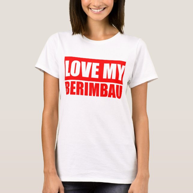 Love Berimbau T-Shirt (Front)
