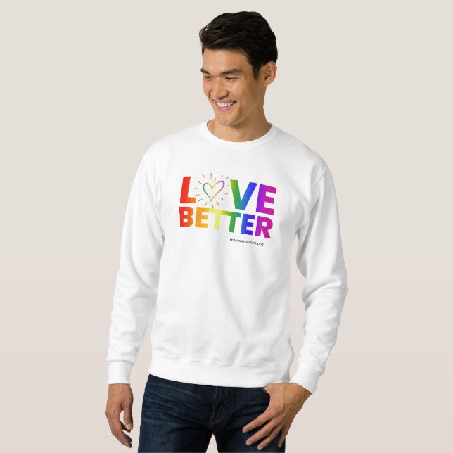 Love Better Sweatshirt (Front Full)