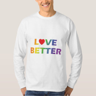 Love Better T-Shirt
