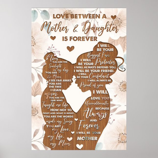 love between a mom daughter, mothers day gifts poster (Front)