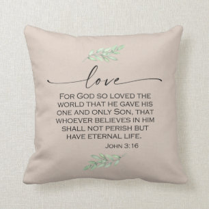 Love Bible Verse from John 3:16 Cushion