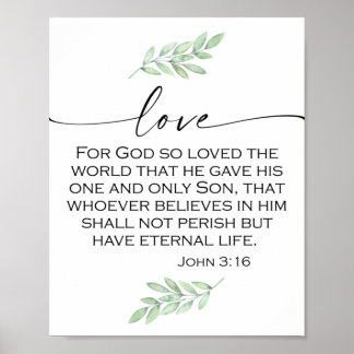 Love Bible Verse from John 3:16 Poster