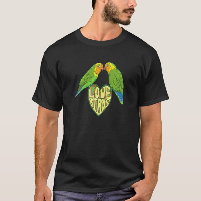 Love birds   T-Shirt (Front)