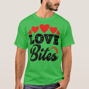 Love Bites 2 T-Shirt