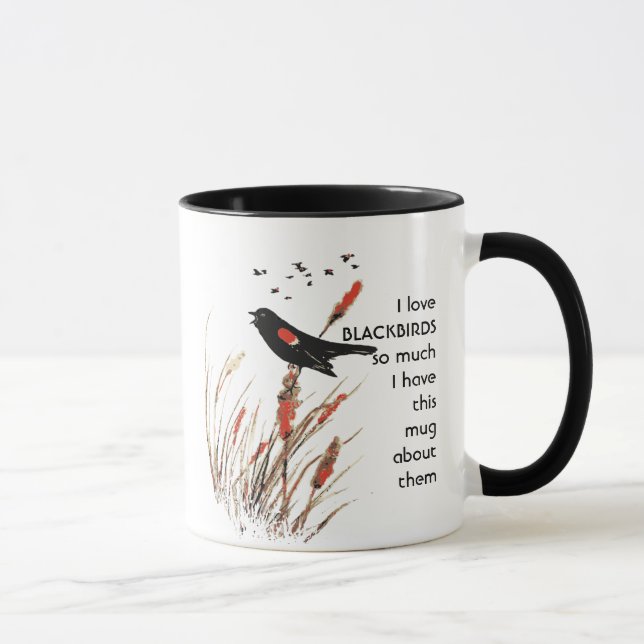 Love BLACKBIRDS so so much I Fun Quote  Mug (Right)