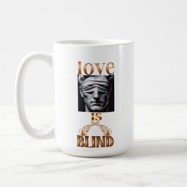  love  blind Mug lover (Left)