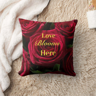 Love Blooms Here Burgundy Red Roses Throw Pillow