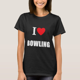 Love Bowling Bowler Crown Flat Cricket Ten Pin T-Shirt