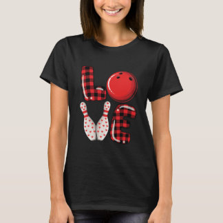 Love Bowling Buffalo Plaid Rustic Team T-Shirt