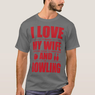 Love Bowling Wife Shirt  1 