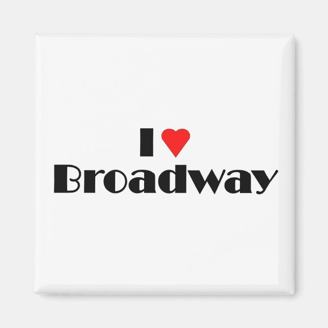 Love Broadway Magnet (Front)