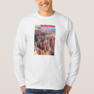 Love Bryce Canyon T-Shirt