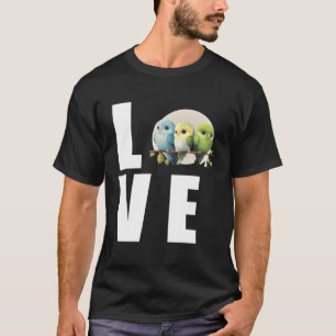 Love Budgie Mom Budgerigar Parakeet Bird 1 T-Shirt