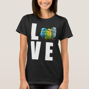 Love Budgie Mom Budgerigar Parakeet Bird 3 T-Shirt