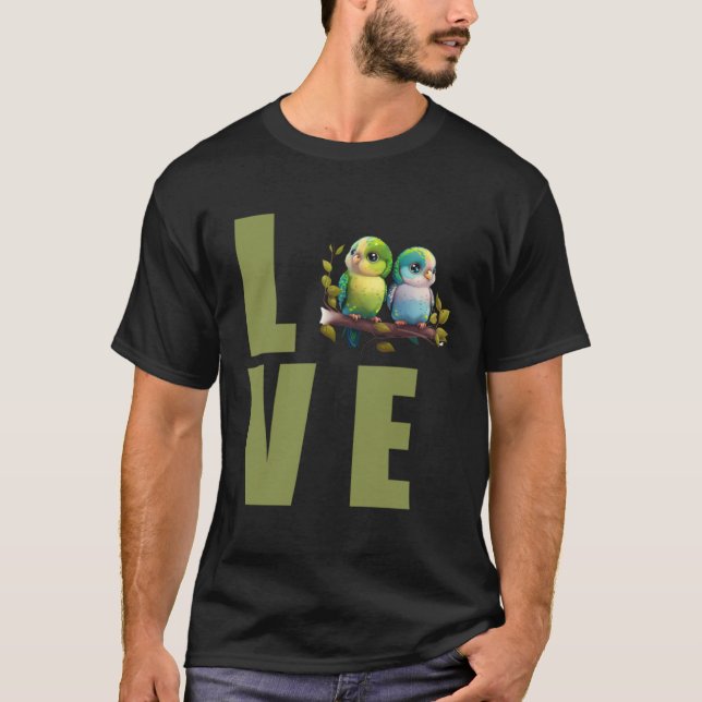 Love Budgie Mom Budgerigar Parakeet Bird 4 T-Shirt (Front)