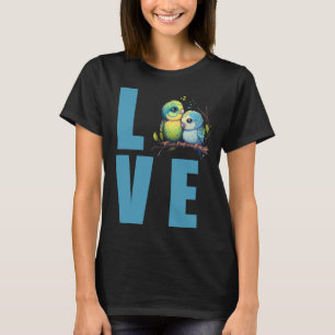 Love Budgie Mum Budgerigar Parakeet Bird 8 T-Shirt