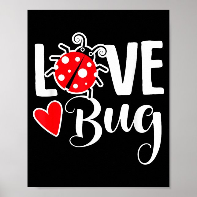 Love Bug Cute Valentine's Day Party Ladybug  Poster (Front)