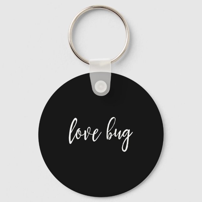 Love Bug For Valentine's Day  Key Ring (Front)