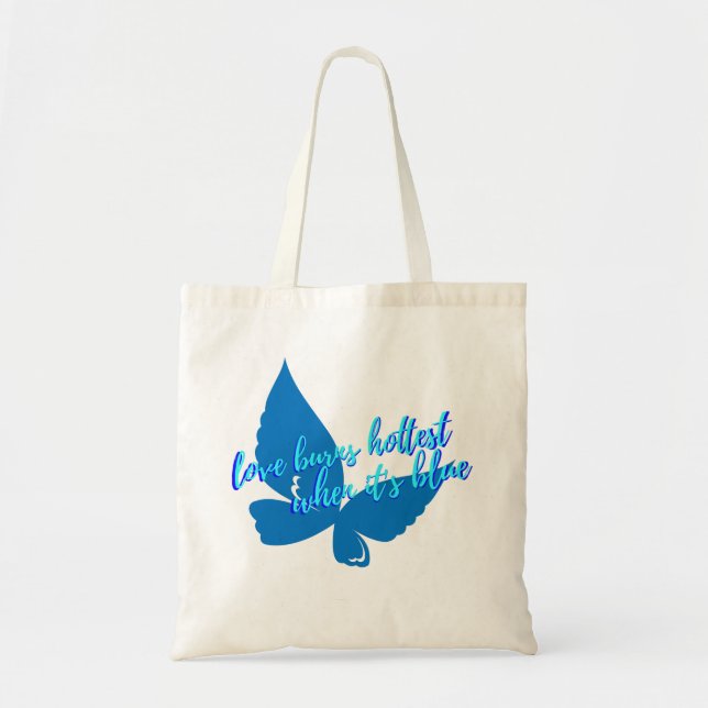 Love Burns Hottest When It's Blue Tote Bag (Front)
