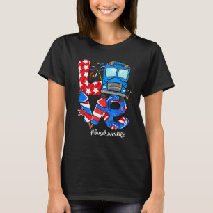 LOVE Bus Driver Life American Flag 4th Of July T-Shirt