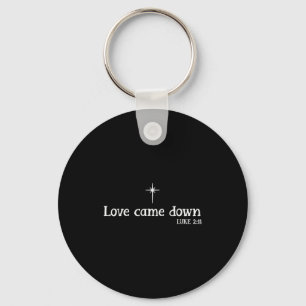 Love Came Down Bible Verse Christian Christmas Jes Key Ring