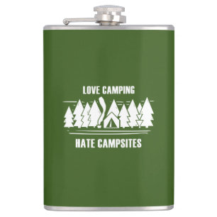 Love Camping, Hate Campsites Hip Flask