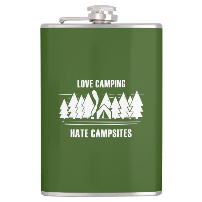 Love Camping, Hate Campsites Hip Flask (Front)