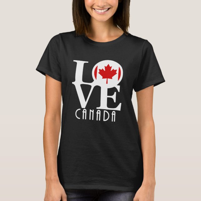 LOVE Canada (white text) T-Shirt (Front)