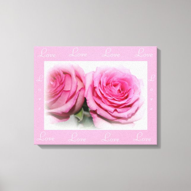Love Canvas Wrap with Pink Roses Print (Front)