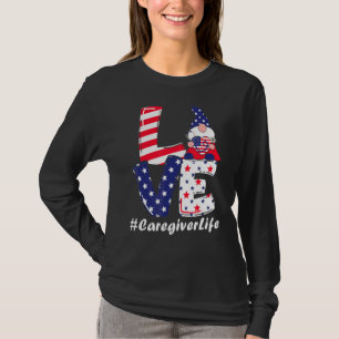 Love Caregiver Life Nurse Stethoscope Patriotic 4t T-Shirt
