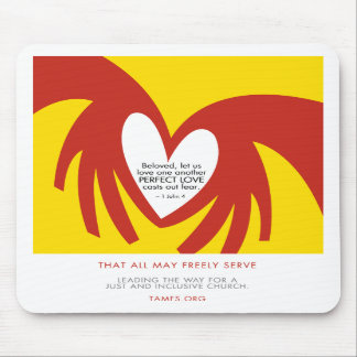 Love Casts Out Fear Mousepad