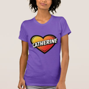 Love Catherine T-Shirt