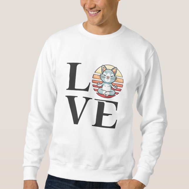 Love cats and meditation sweatshirt (Front)