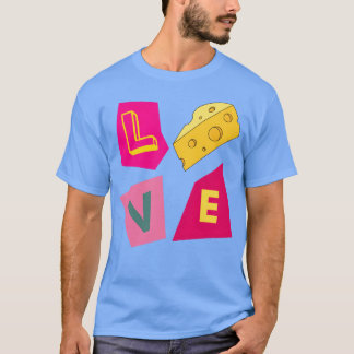 Love Cheese girl T-Shirt