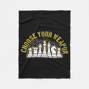 Love Chess Choose Your Weapon Gift Idea Chess Fleece Blanket