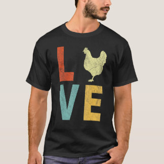 Love Chicken   Chicken Quote Retro T-Shirt