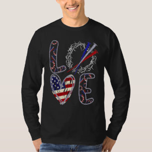 Love Christian Thorn Crown Nail 4th Of July Love U T-Shirt