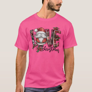 Love Christmas girl T-Shirt