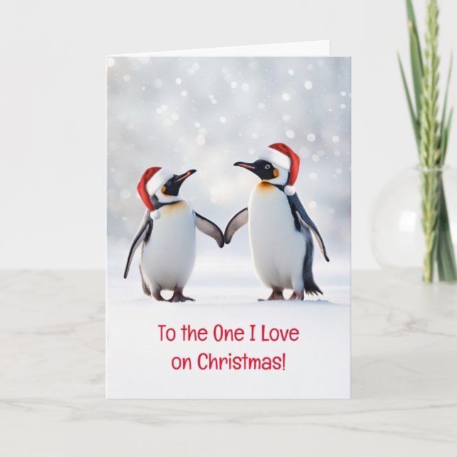Love Christmas Holiday to the One I Love Penguins Card (Front)