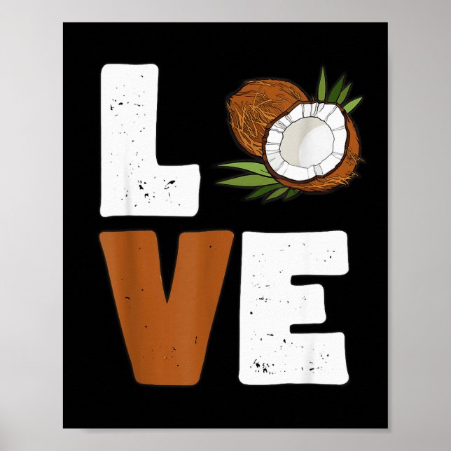 Love Coconut Women Shirt Coconut Lovers For Kids A Poster (Front)