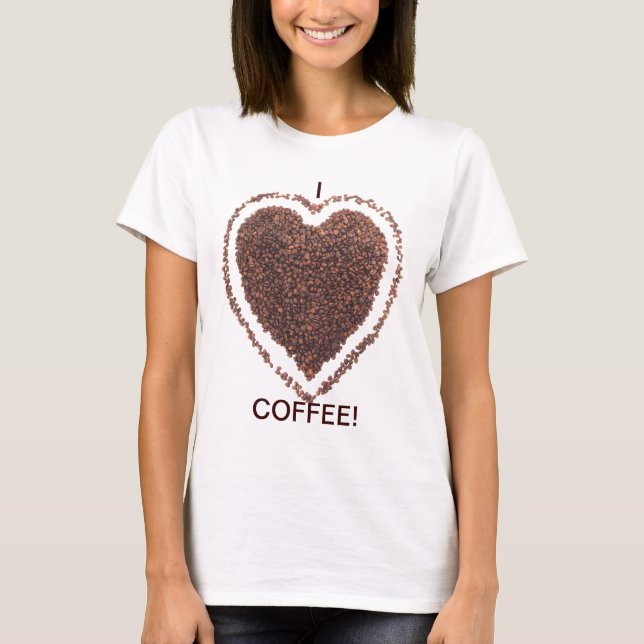 Love Coffee T-Shirt (Front)