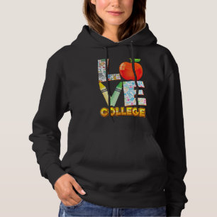 Love College Kid Student Teacher Back To School I Hoodie