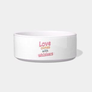 Love Comes with Whiskers Bowl