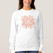 Love & Comfort Valentine's Day Sweatshirt