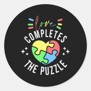 Love Completes The Puzzle Autism Awareness Quote S Classic Round Sticker